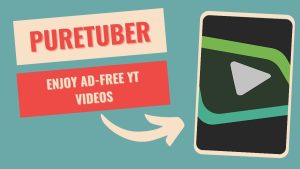 No more YouTube ads - Puretuber APP