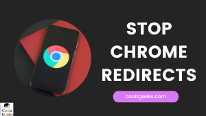 Stop Chrome Redirects