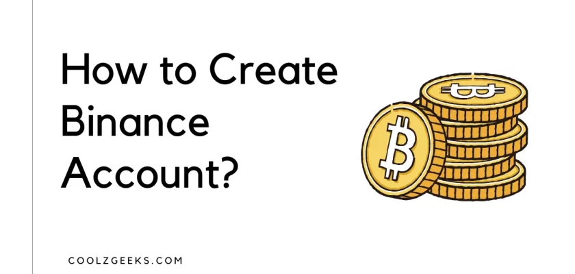 how to Create Binance Account